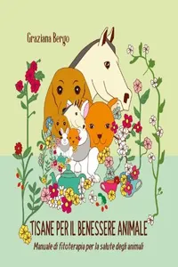 Tisana per il tuo animale - Manuale di fitoterapia per il benessere degli animali_cover