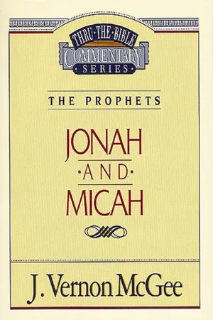 Thru the Bible Vol. 29: The Prophets (Jonah/Micah)