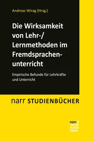 Die Wirksamkeit von Lehr-/Lernmethoden im Fremdsprachenunterricht