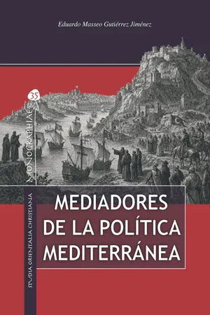 Mediadores de la política mediterránea