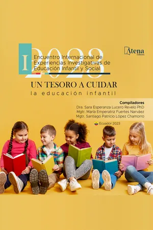 I Encuentro Internacional de Experiencias Investigativas de Educación Infantil y Social - Un tesoro a cuidar la educación infantil