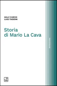 Storia di Mario La Cava