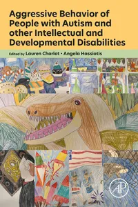 Aggressive Behavior of People with Autism and other Intellectual and Developmental Disability