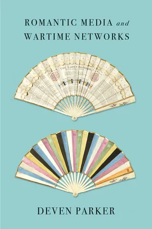 Romantic Media and Wartime Networks