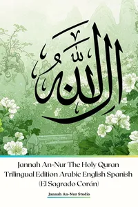Jannah An-Nur The Holy Quran Trilingual Edition Arabic English Spanish
