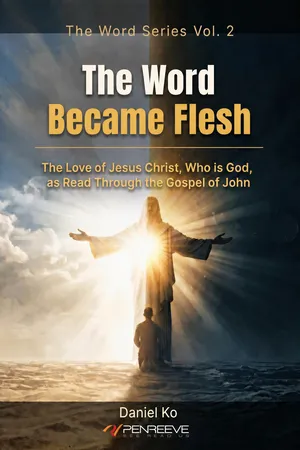 The Word Became Flesh