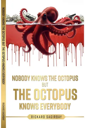 Nobody Knows The Octopus But The Octupus Knows Everybody