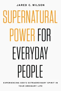 Supernatural Power for Everyday People_cover