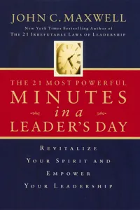 The 21 Most Powerful Minutes in a Leader's Day_cover