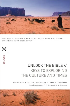 Unlock the Bible: Keys to Exploring the Culture and   Times