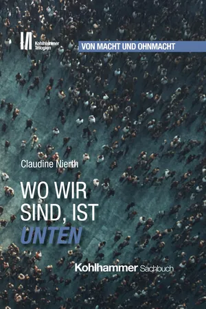 Wo wir sind, ist unten