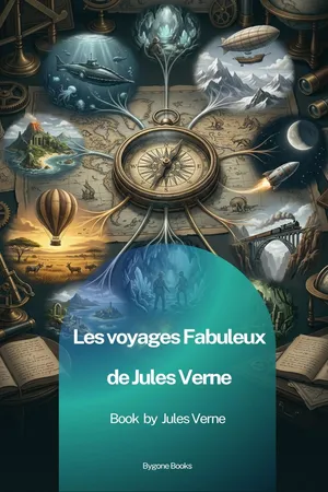 Les voyages Fabuleux de Jules Verne