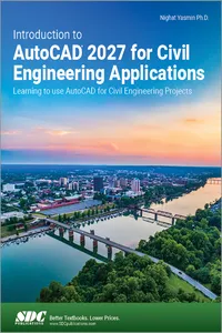 Introduction to AutoCAD 2027 for Civil Engineering Applications