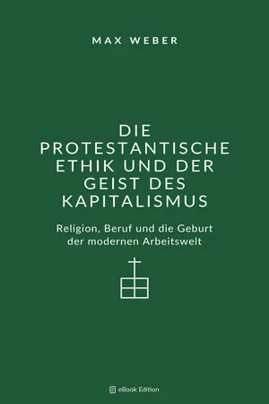 Die protestantische Ethik und der Geist des Kapitalismus