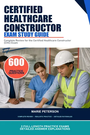 Certified Healthcare Constructor Exam Study Guide