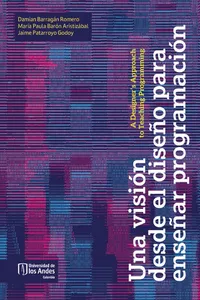 Una visión desde el diseño para enseñar programación