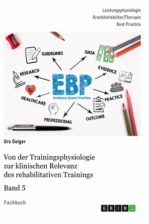 Von der Trainingsphysiologie zur klinischen Relevanz des rehabilitativen Trainings, Band 5