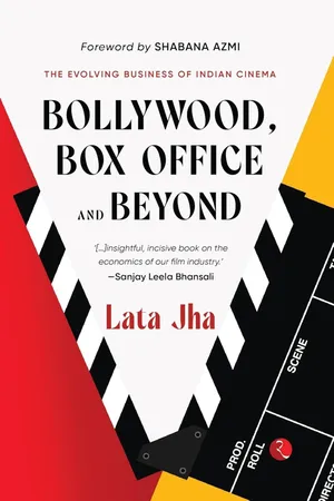 BOLLYWOOD, BOX OFFICE AND BEYOND: The Evolving Business of Indian Cinema