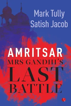 Amritsar : Mrs Gandhi's Last Battle