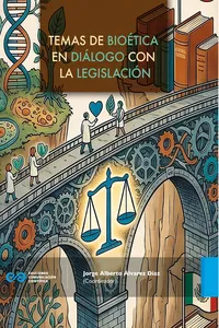 Temas de bioética en diálogo con la legislación_cover
