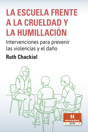 La escuela frente a la crueldad y la humillación
