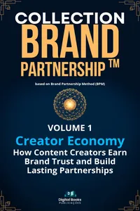COLLECTION BRAND PARTNERSHIPS - How Content Creators Earn Brand Trust and Build Lasting Partnerships