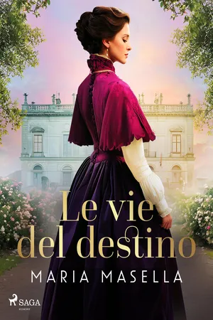 Le vie del destino: Un Secret Identity Forbidden Love Historical Romance
