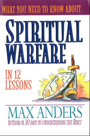 What You Need to Know About Spiritual Warfare