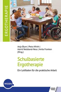 Schulbasierte Ergotherapie – ein Leitfaden für die praktische Arbeit_cover