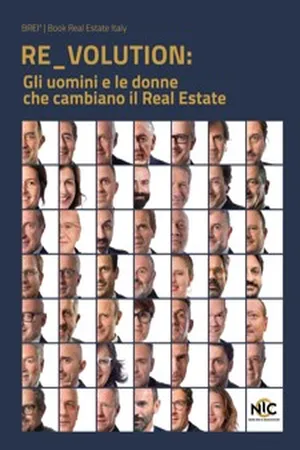 RE_VOLUTION: Gli uomini e le donne che cambiano il Real Estate