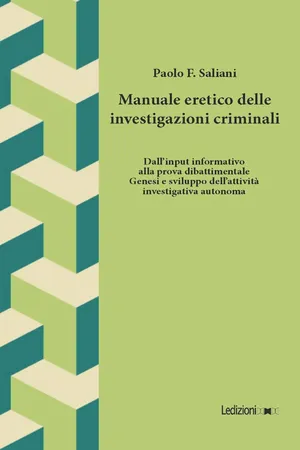 Manuale eretico delle investigazioni criminali