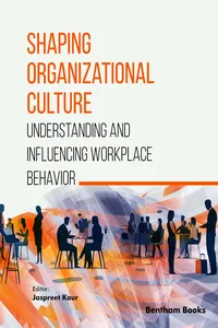 Shaping Organizational Culture: Understanding and InfluencingWorkplace Behavior_cover