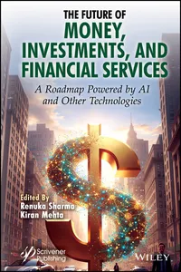 The Future of Money, Investments, and Financial Services