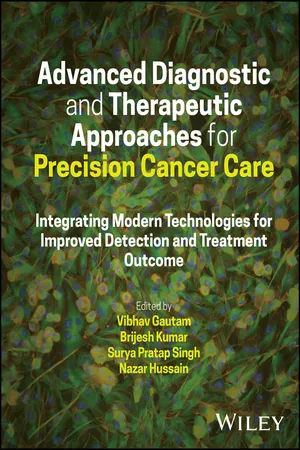 Advanced Diagnostic and Therapeutic Approaches for Precision Cancer Care