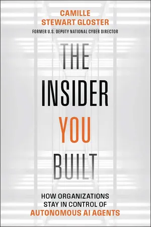 The Insider You Built