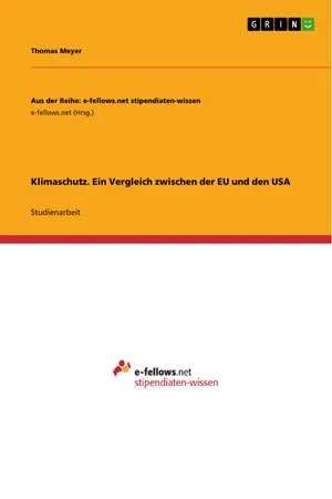 Klimaschutz. Ein Vergleich zwischen der EU und den USA