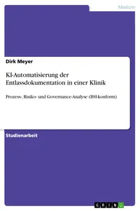 KI‑Automatisierung der Entlassdokumentation in einer Klinik