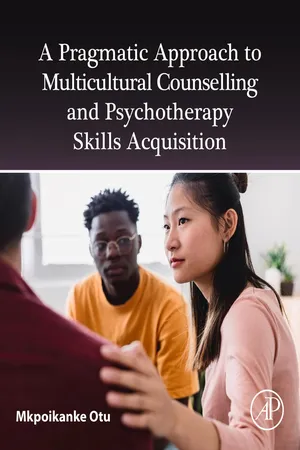 A Pragmatic Approach to Multicultural Counselling and Psychotherapy Skills Acquisition