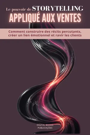 Le pouvoir de la narration appliqué aux ventes