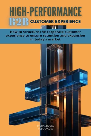 High-Performance B2B Customer Experience