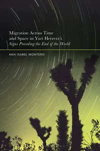 Migration Across Time and Space in Yuri Herrera's Signs Preceding the End of the World_cover