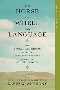 The Horse, the Wheel, and Language