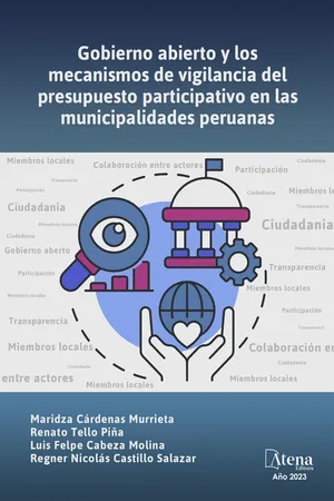 Gobierno abierto y los mecanismos de vigilancia del presupuesto participativo en las municipalidades peruanas