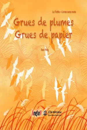 Grues de plumes, Grues de papier