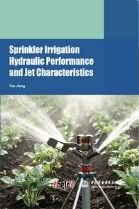 Sprinkler Irrigation Hydraulic Performance and Jet Characteristics