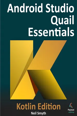 Android Studio Quail Essentials - Kotlin Edition