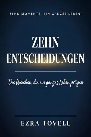 Zehn Entscheidungen