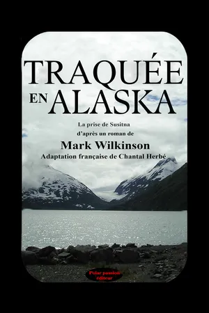 Traquée en Alaska