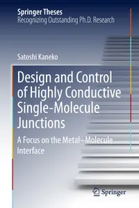 Design and Control of Highly Conductive Single-Molecule Junctions_cover