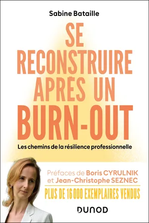 Se reconstruire après un burn-out - 4e éd.